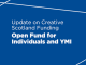 Creative Scotland Reinstates Open Fund | News